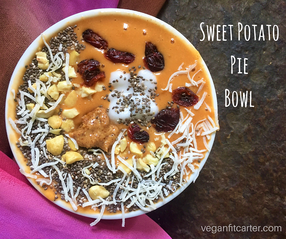 Sweet Potato Pie Bowl courtesy of Vegan Fit Carter