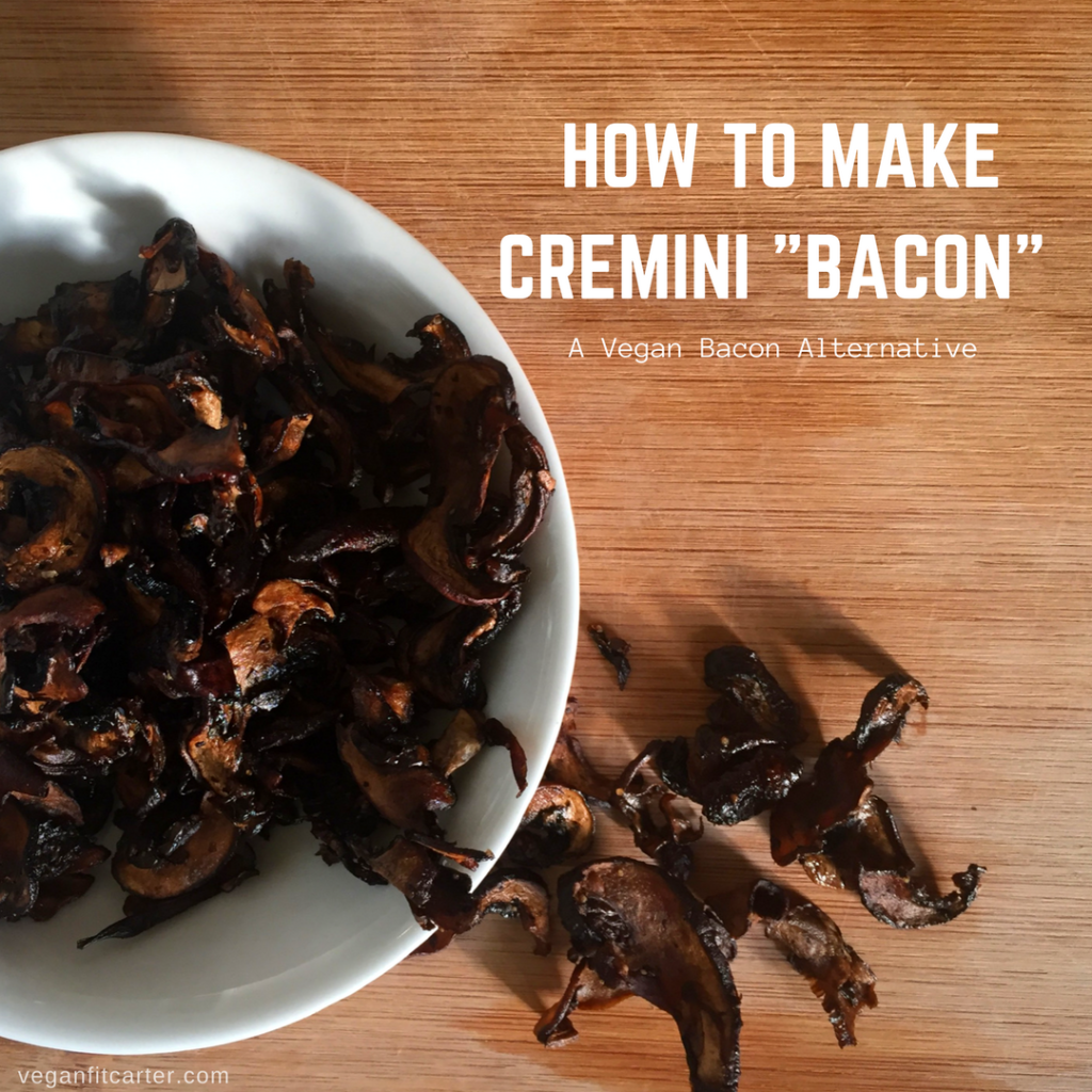 How to Make Cremini Bacon recipe courtesy of Vegan Fit Carter