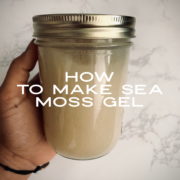 How to Make Sea Moss Gel recipe courtesy of That Green Lyfe