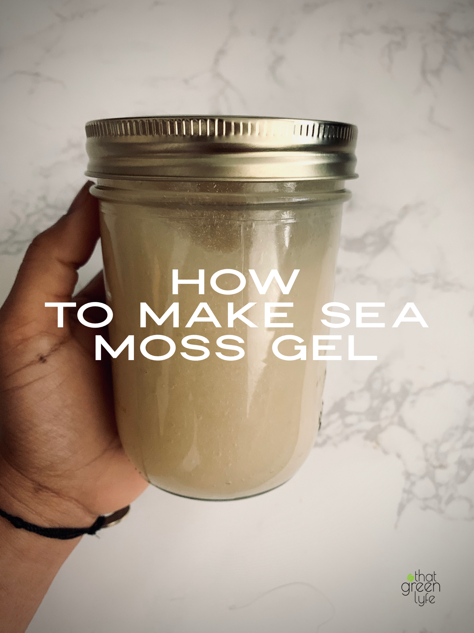 How to Make Sea Moss Gel recipe courtesy of That Green Lyfe