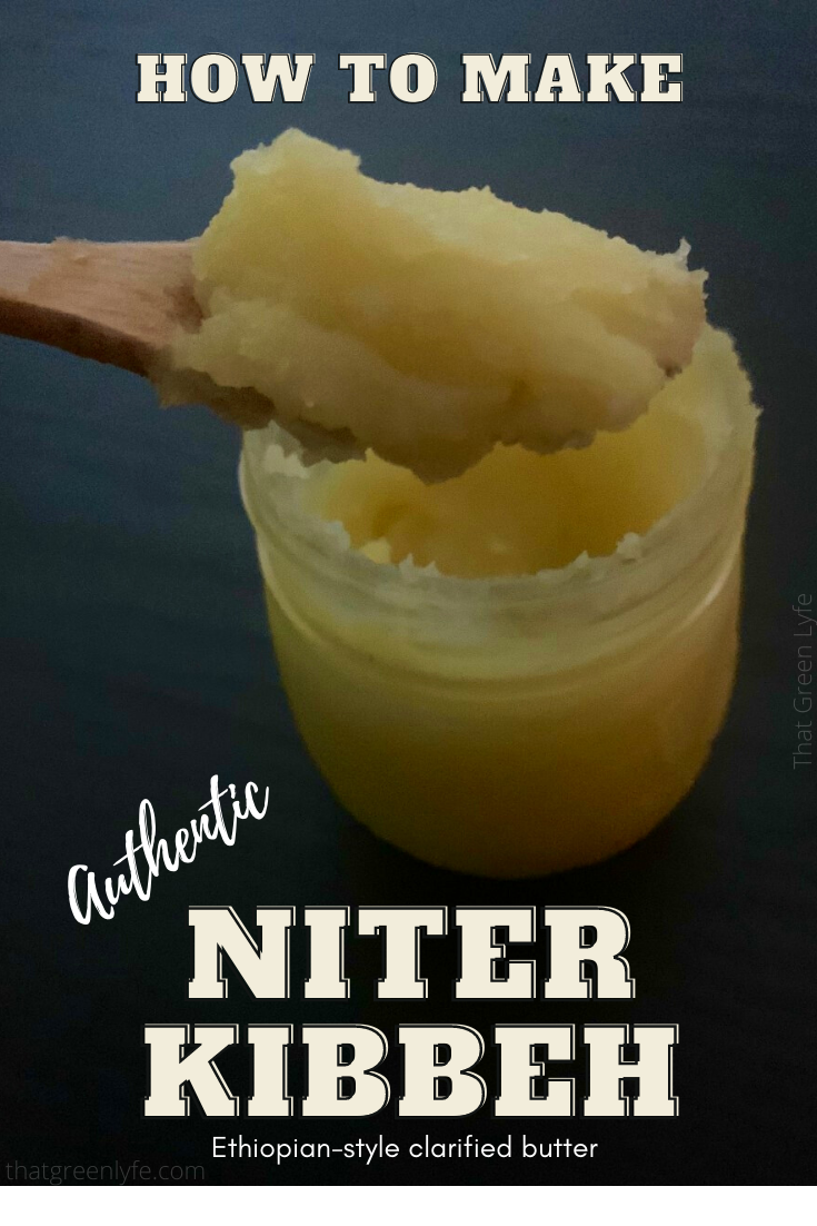 Authentic Niter Kibbeh recipe photo courtesy of That Green Lyfe.jpg