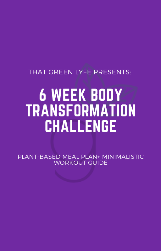 That Green Lyfe 6 Week Body Transformation Challenge
